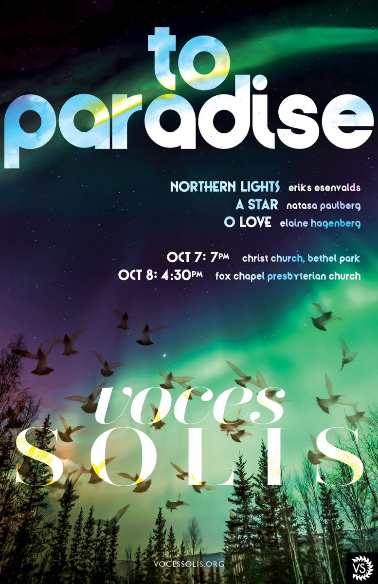 Voces Solis and artistic director Dr. Ryan Keeling invite you to a fall concert, "To Paradise," featuring ethereal music evocative of the night sky and the endless possibility of what lies beyond. October 7 in Bethel Park and October 8 in Fox Chapel.