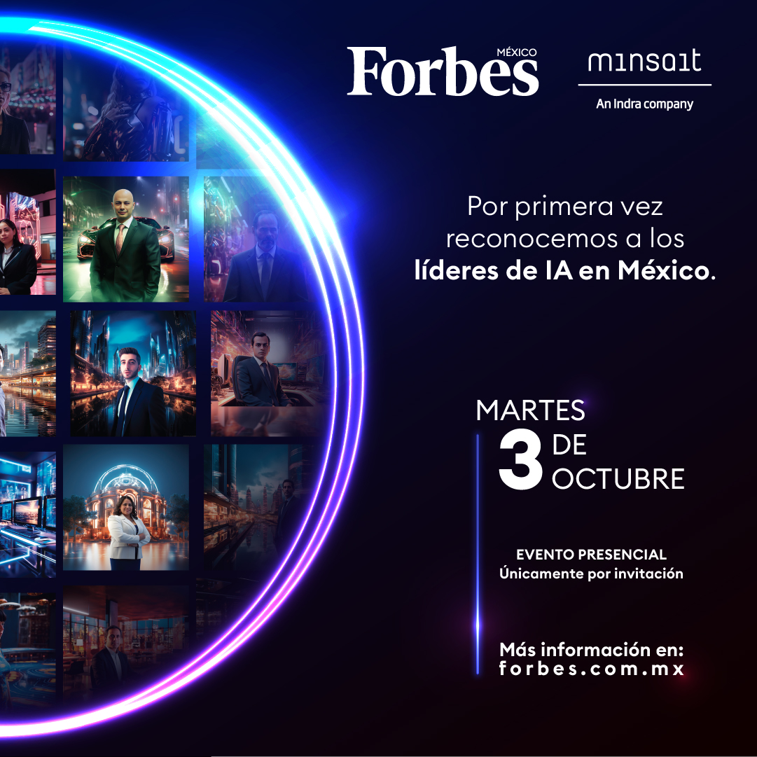 🌐 #ForbesGathering #20LíderesdelaIA

Por primera vez, Forbes México y <a href="/IndraenMexico/">Minsait en Mexico</a> reconoceremos a los líderes de la Inteligencia Artificial

🗓️ Martes 3 de octubre
📲 Conoce más en forbes.com.mx y en nuestras redes sociales