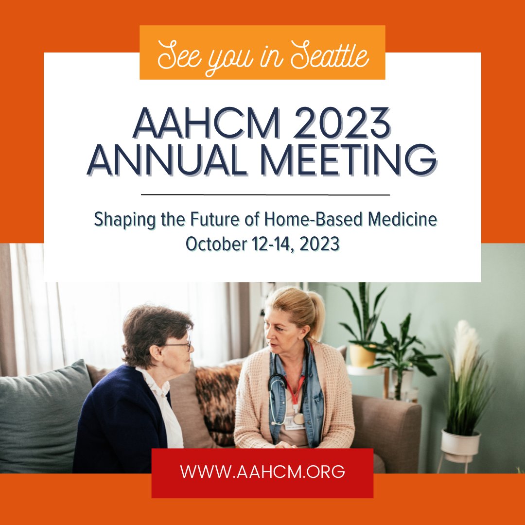 AAHCM 2023 is only 2 weeks away! Late registration still available at aahcm.org - See you in Seattle! #AAHCM #homecaremedicine #medicaleducation #seattleconference
