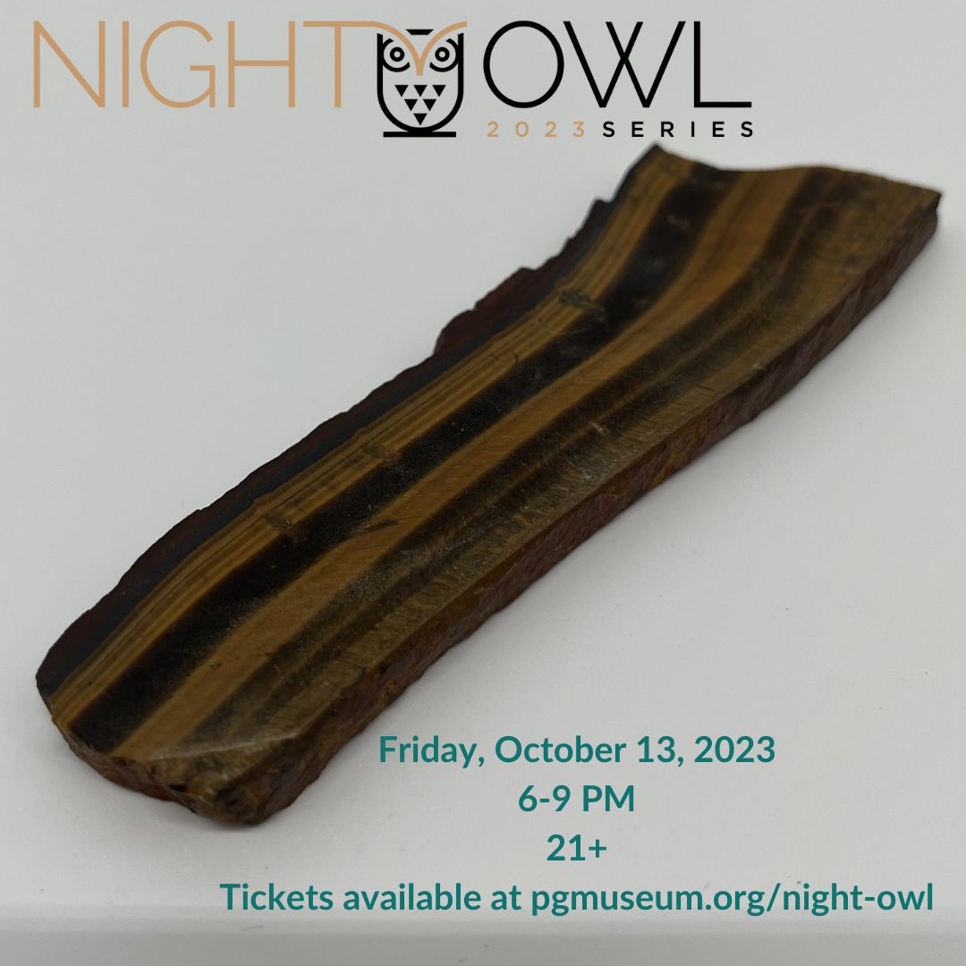 PGMuseum's tweet photo. This week’s #GuessWhatWednesday collection item was a piece of Tiger’s Eye! Great guesses everyone, try again next week and don’t miss Night Owl, Friday October 13th! #Museum #Collection https://t.co/xJj1MUEHNw