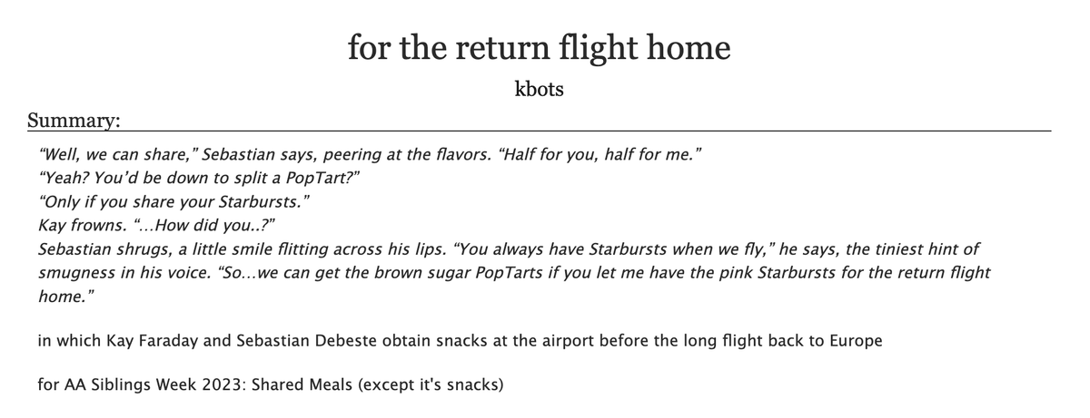 _kbots's tweet photo. #AASiblingsWeek23 fic number five just dropped! written for the prompt 'Shared Meals' where i took the prompt very loosely and Kay and Sebastian are instead instead splitting snacks in an airport

https://t.co/epaVkEevfr https://t.co/ysG0HHKVCr