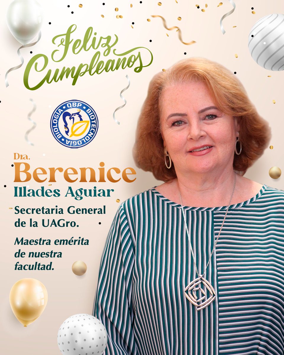 FCQBUAGRO's tweet photo. Hacemos una felicitación especial a nuestra maestra emérita y Secretaria General de nuestra @UAGro_MX la Dra. Berenice Illades Aguiar con motivo de su cumpleaños.
Muchas felicidades le deseamos la familia #FCQB nuestros mejores deseos siempre 🥳🎊🎉 https://t.co/EzH4arwmaG