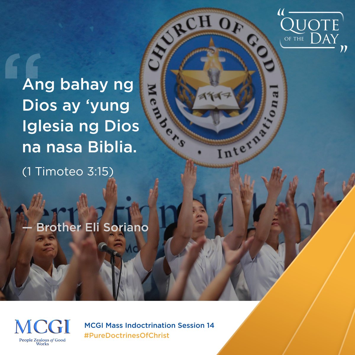 AngDatingDaanTV's tweet photo. "The house of God is the Church of God that is in the Bible."

— Brother Eli Soriano, MCGI Mass Indoctrination Session 14

#ShiningWithLove
#MCGICares https://t.co/QbBBFkSE1m