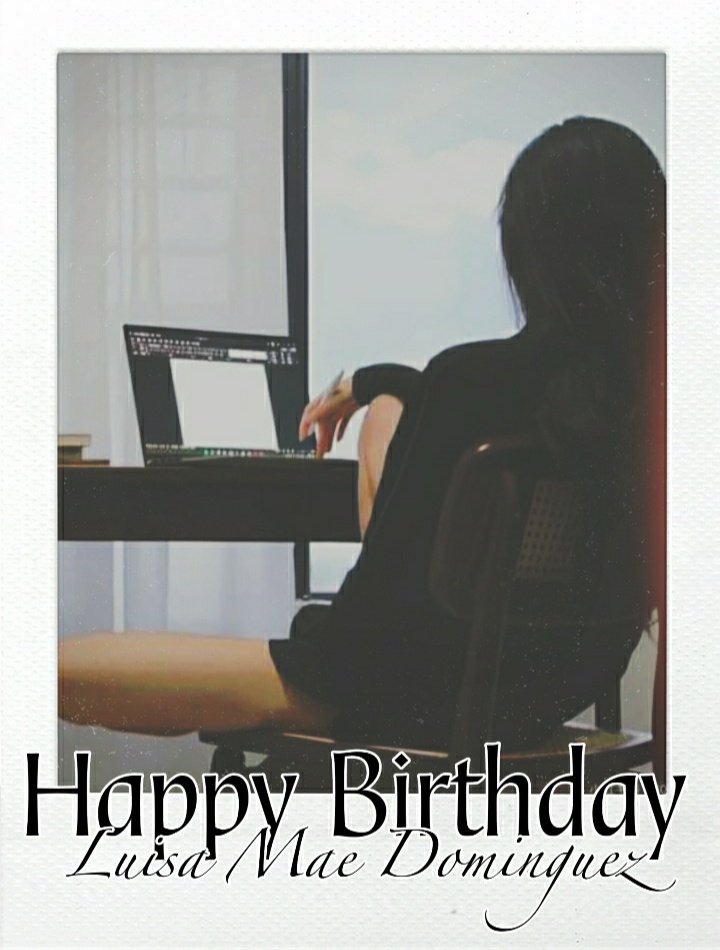 Happy Birthday Luisa ✨