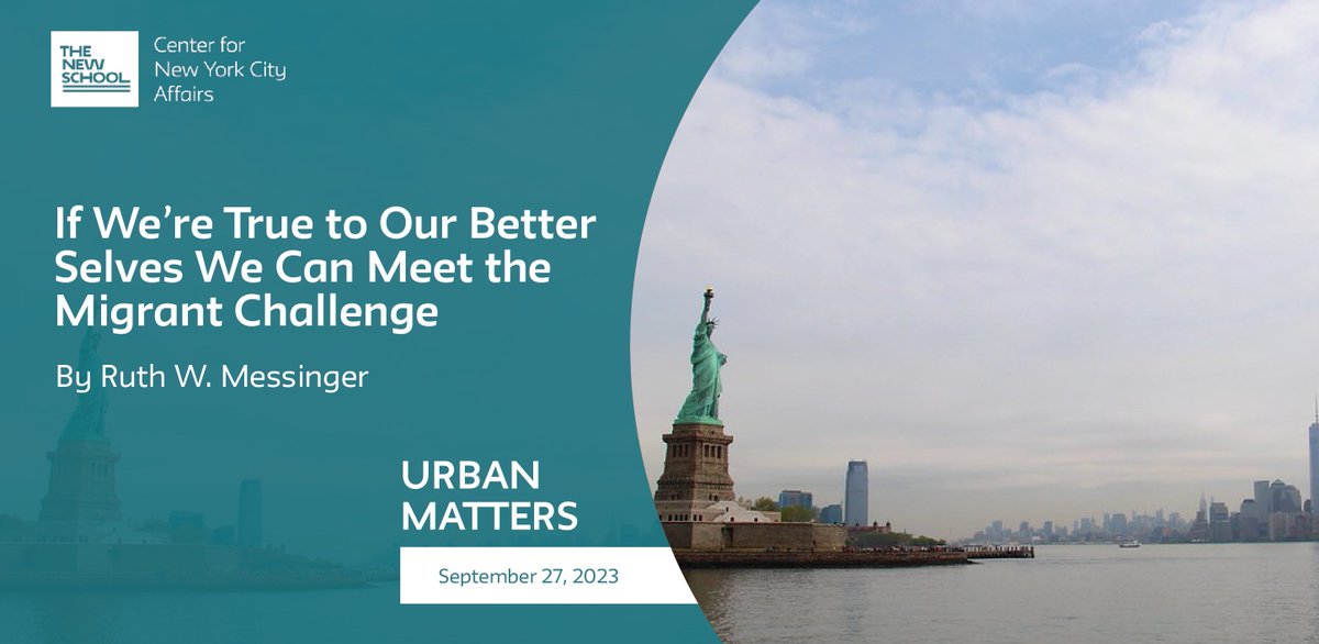 If We’re True to Our Better Selves We Can Meet the Migrant Challenge centernyc.org/urban-matters-…