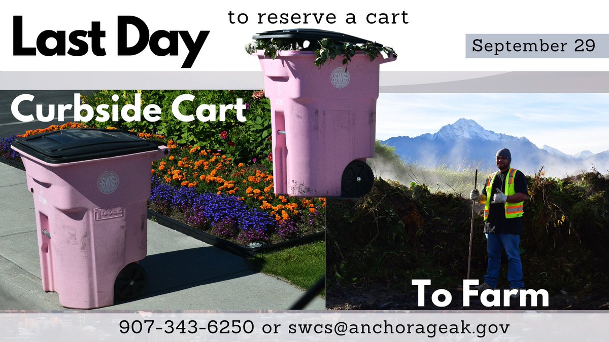 Solid Waste Services (@moa_sws) on Twitter photo Tomorrow is the last day to reserve a curbside compost cart for 2023. The last day for compost curbside service is October 31 or hard freeze mornings. Call 907-343-6250 or email swcs@anchorageak.gov to reserve yours today. Thank you for pitching in to composting. #moa_sws Tomorrow is the last day to reserve a curbside compost cart for 2023. The last day for compost curbside service is October 31 or hard freeze mornings. Call 907-343-6250 or email swcs@anchorageak.gov to reserve yours today. Thank you for pitching in to composting. #moa_sws