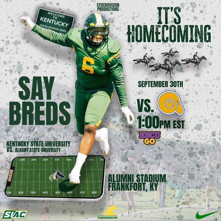 🏈 Football Alert! 🏈 
Kentucky State Thorobreds vs Albany State Golden Rams
📅 : September 30
⏰ : 1:00 PM 
🏟️ : Alumni Stadium
🎟️: ksuthorobreds.com/tickets
📺: HBCUGO 

#KSUFB #BRED2WIN