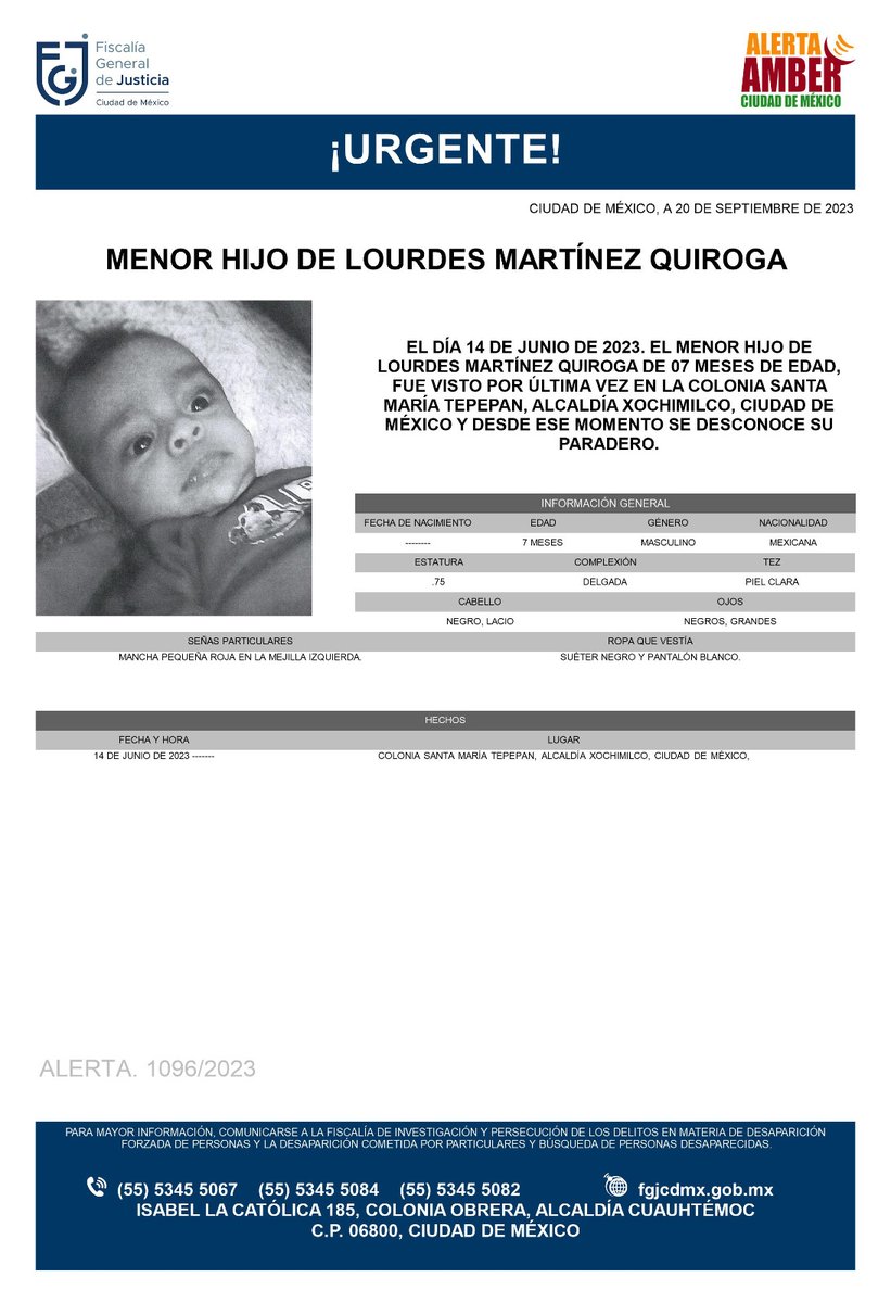 FiscaliaCDMX's tweet photo. Se activa #AlertaAmber para localizar a un menor de edad 07 meses de edad, hijo de Lourdes Martínez Quiroga, quien fue visto por última vez el día 14 de junio del 2023, en la colonia Santa María Tepepan, alcaldía Xochimilco. https://t.co/Jk8c18Tgwv