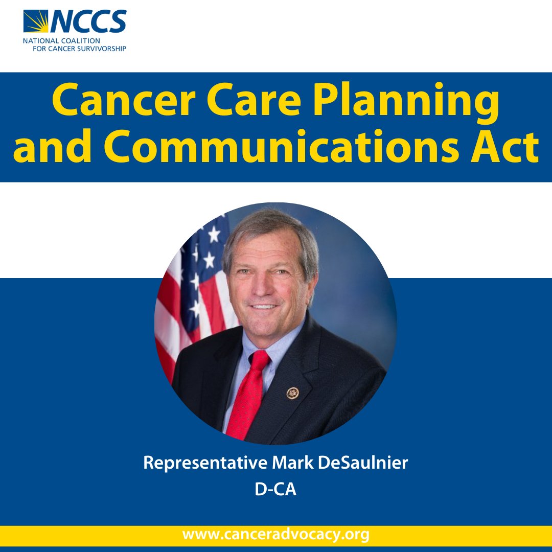 NCCS - National Coalition for Cancer Survivorship (@canceradvocacy) on Twitter photo Thank you, <a href="/RepDeSaulnier/">Mark DeSaulnier</a>, for reintroducing the Cancer Care Planning and Communications Act, which would establish a Medicare service and payment for cancer care planning. Thank you for your dedication to ensuring survivors have access to quality cancer care! Learn more: Thank you, <a href="/RepDeSaulnier/">Mark DeSaulnier</a>, for reintroducing the Cancer Care Planning and Communications Act, which would establish a Medicare service and payment for cancer care planning. Thank you for your dedication to ensuring survivors have access to quality cancer care! Learn more: