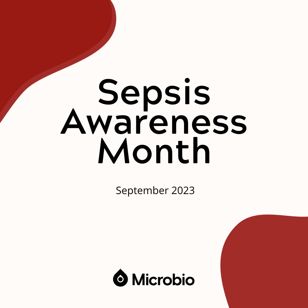 As #SepsisAwarenessMonth draws to a close, Microbio would like to thank the many advocates, researchers, policy-makers, health care professionals and carers working tirelessly to improve the outcomes for #sepsis sufferers. #worldsepsisday #sepsisawareness