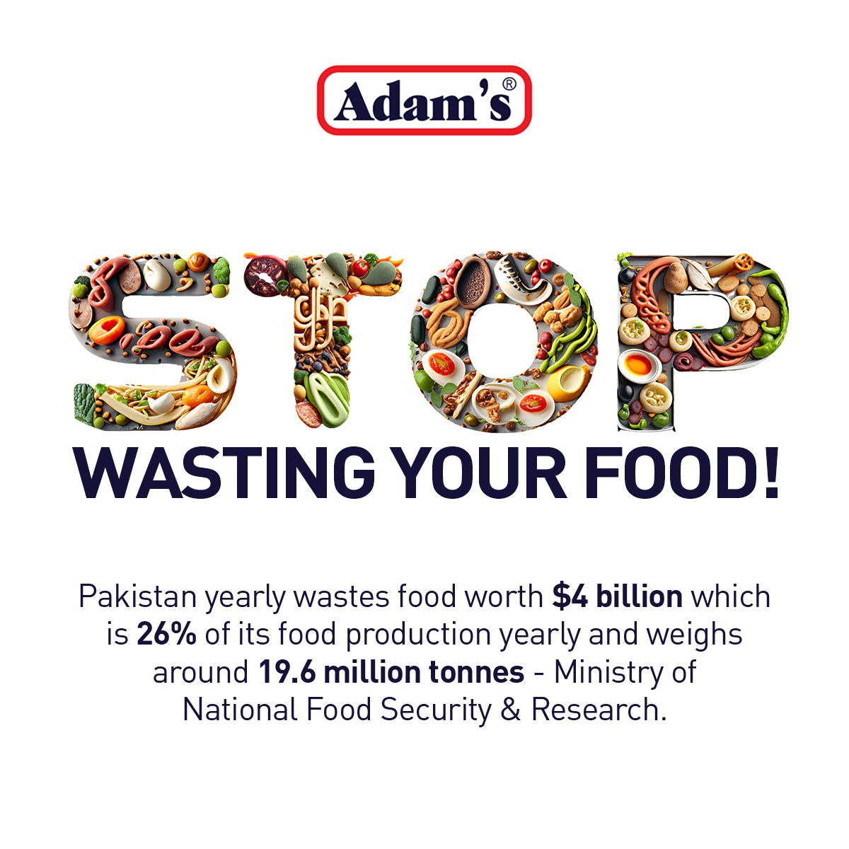 Food should never go to waste.
Let us all join hands to stop food wastage and share as much as we can. 
 
#AdamsMilkFoods #FoodAwarenessDay #StopWastingFood