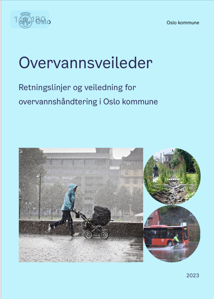 Gratulerer til @Oslokommune og alle bidragsytere fra @Planogbygning @Oslovann @Bymiljoetaten @klimaetaten #EBY @Byantikvaren & @beredskaposlo med ny overvannsveileder 💐💦💧☔️ oslo.kommune.no/getfile.php/13…