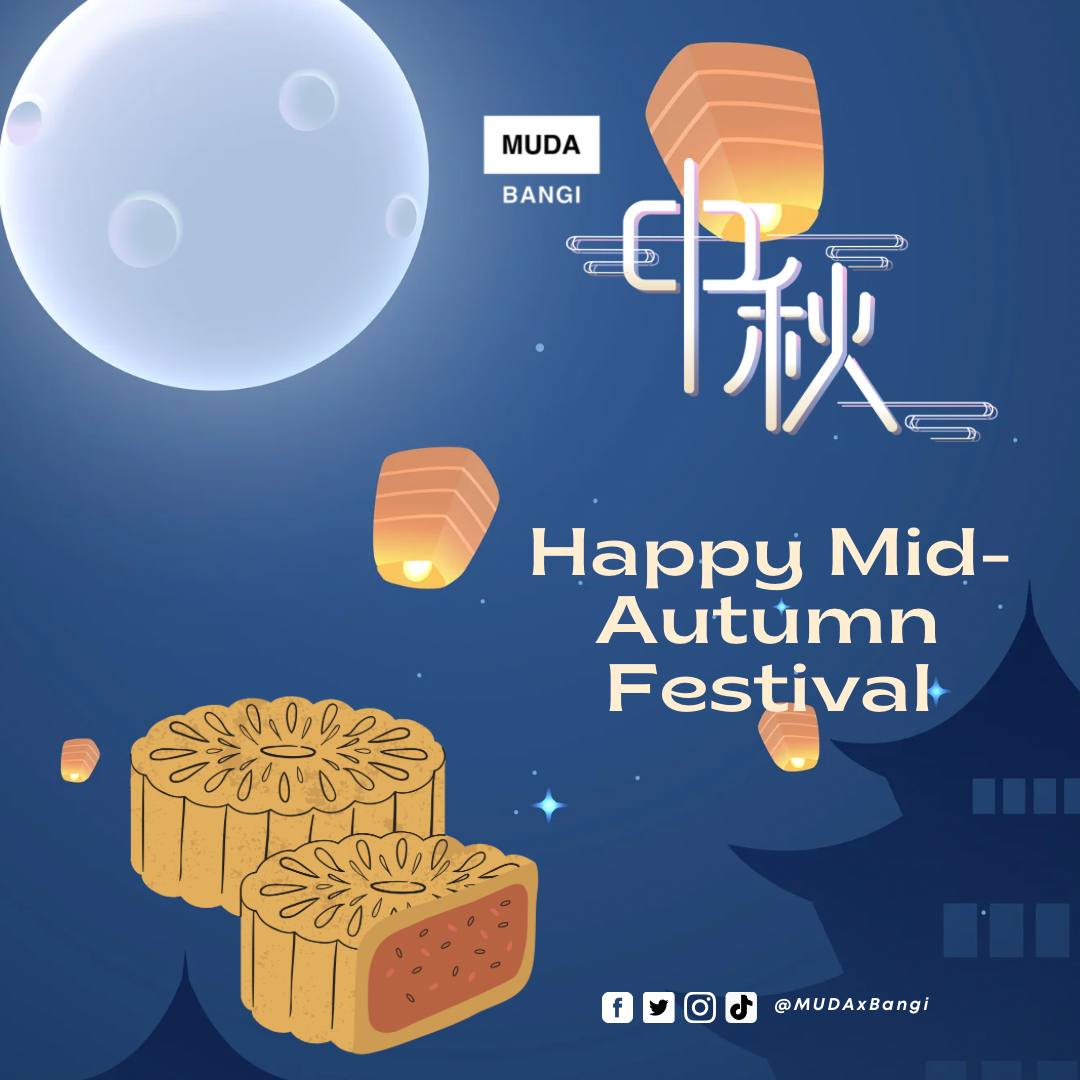 MUDAxBangi's tweet photo. May the full moon bring harmony and prosperity to your life and family. Happy Mid-Autumn Festival!                                  月圆人团圆，中秋幸福连连。祝你和家人中秋快乐，生活美满幸福！ https://t.co/xEaUVRIqyS