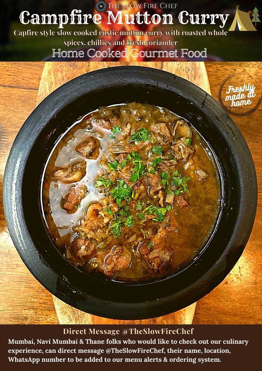 TheSlowFireChef's tweet image. Introducing rustic #Campfire #MuttonCurry to our menu. #Mumbai #NaviMumbai #Thane folks can message us, your Whatsapp number, name &amp;amp; area of delivery to receive complete menu &amp;amp; ordering details. 🥳☺️🤗