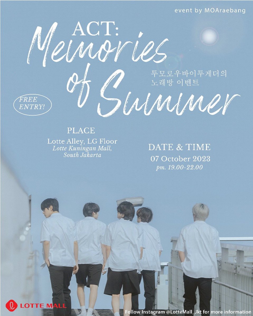 n10a06o's tweet image. @n10a06o98z @i_llegurl @aegyubeomie @zasxlw @mrshuekai 
presents

ACT : Memories of Summer
TXT Noraebang Event
💛 Saturday, October 7th 2023
💚 19.00 - 22.00
💙 Lotte Alley (Lotte Mall Kuningan)

Come join us reminisce the memories of our summer!
Bring your MOAbong along!