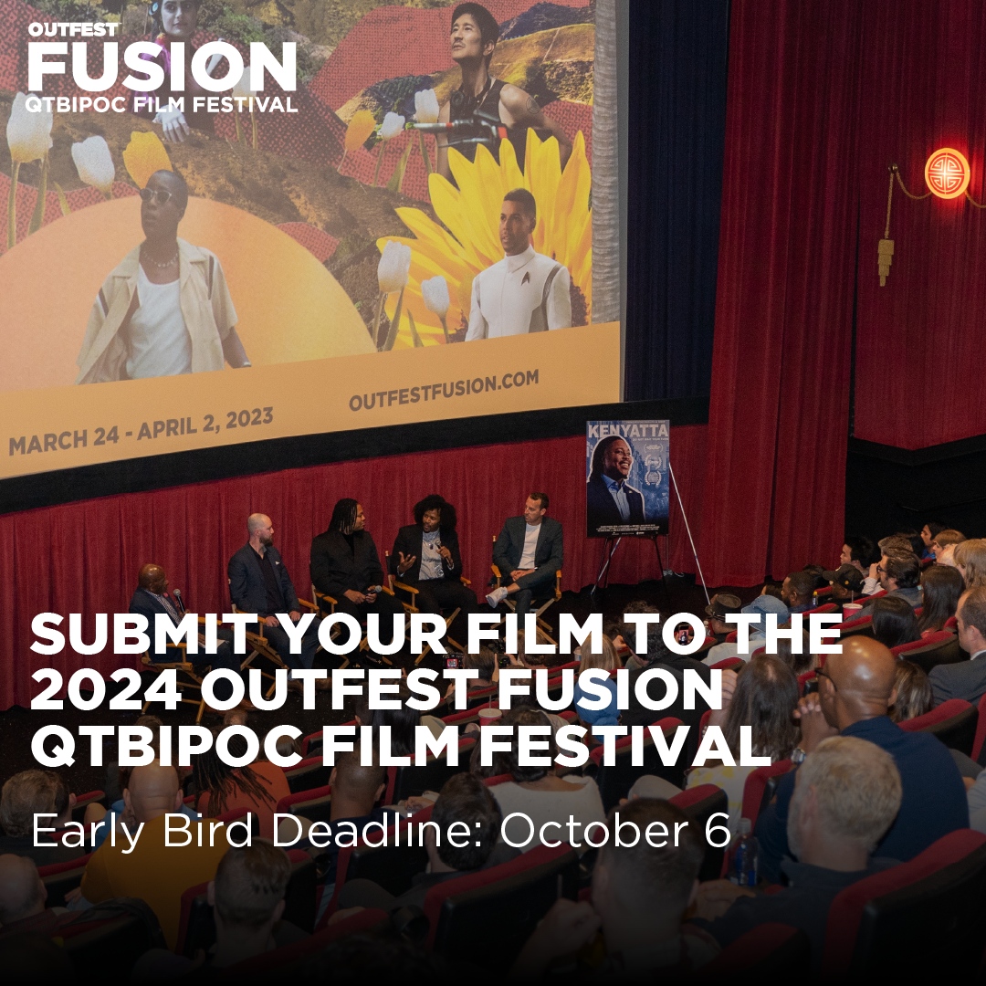 The Early Bird Deadline to submit your film for the 2024 #OutfestFusion QTBIPOC Film Festival is fast approaching!⁠ ⁠ Click the link below to submit your film by October 6th! outfest.co/Submit-Your-Fi…