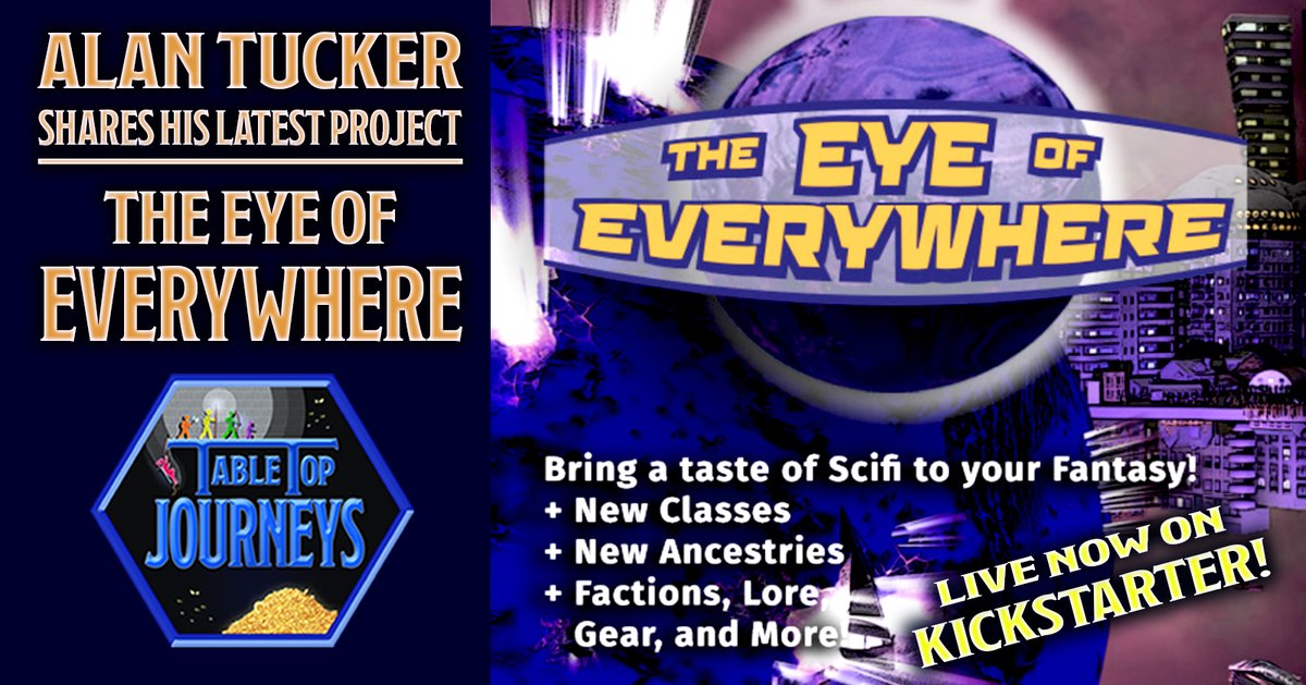Alan Tucker joins us to talk about The Eye of Everywhere, live now on #Kickstarter! A campaign setting centered around the great Eye, which acts as a portal to every world and genre in the multiverse!

ttjourneys.com/archives/podca…