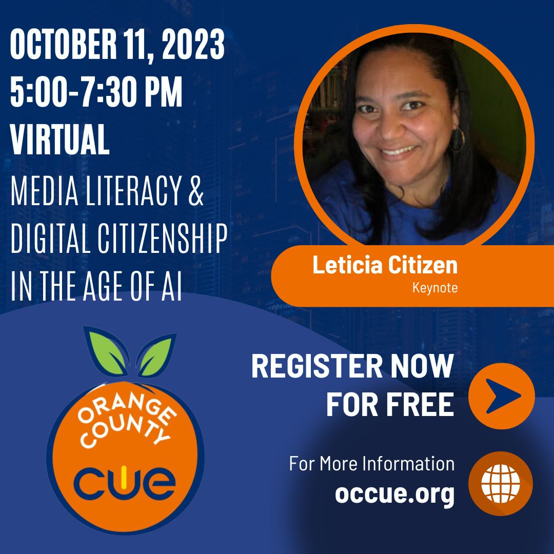 We are SO excited to offer this incredible Media LIteracy & DigCit in the Age of AI event for FREE! Come hear the incredible Leticia Citizen @citicoach share & inspire. Then consider how to bring it back to your own classroom! Register at occue.org #occue #wearecue