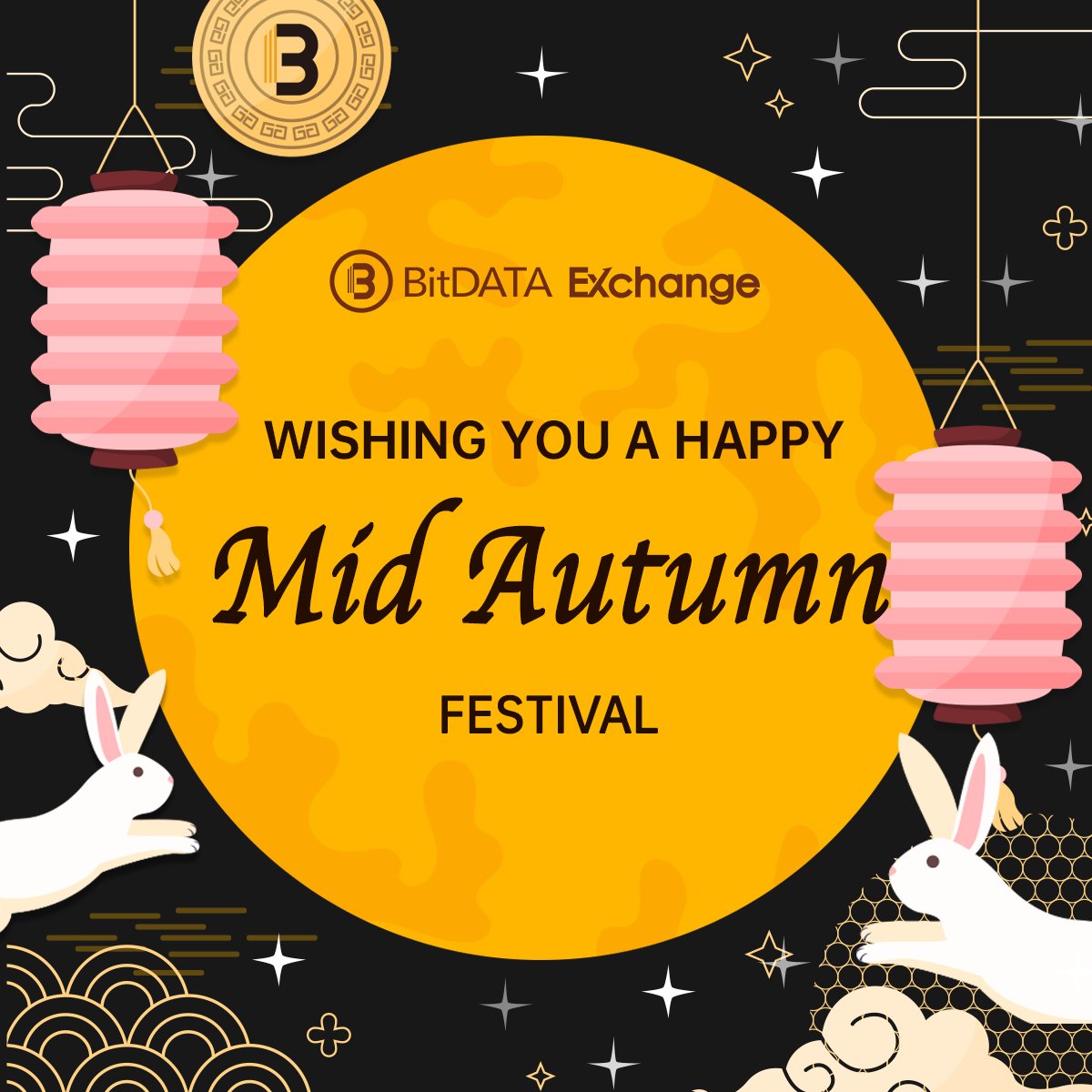 BitDATAExchange's tweet image. 🌕Happy Mid-Autumn Festival! 🏮

As the harvest moon shines bright, #BitDATAExchange extends warm wishes to all our valued users and their loved ones on this auspicious occasion of the Mid-Autumn Festival.

#MidAutumnFestival #ReunionAndProsperity