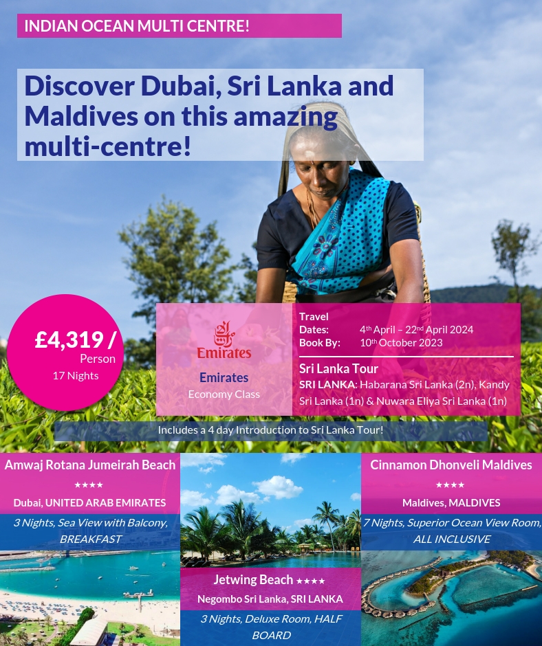 📷Discover Dubai, Sri Lanka and Maldives on this amazing multi-centre!📷
17 Nights - 2 Adults
From £4319pp
📷Three countries one holiday!
Offer code: 1156420
£75pp deposit
Travel: 04APR24-22APR24
Book by: 10OCT23