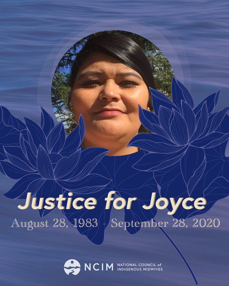 Today, we honour our sister Joyce Echaquan as we fight to protect the health and well-being of all our relations. NCIM is working to enact #JoycesPrinciple by fighting anti-Indigenous racism in health care and by advancing Indigenous midwifery education and practice.