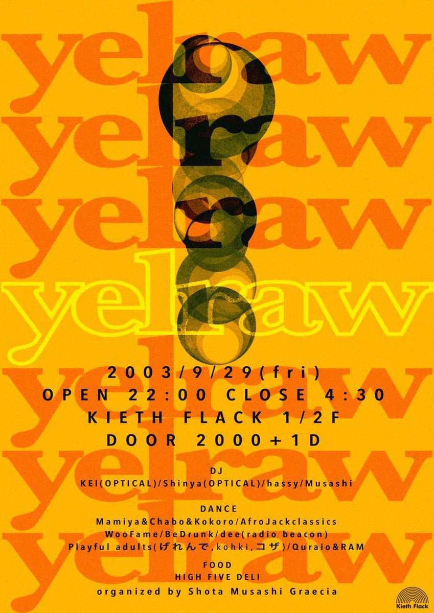 本日！
【yelraw】1-2F
22:00~4:30 ¥2000＋1D

■DJ: KEI, Shinya, hassy, Musashi
■DANCE: Mamiya&amp;Chabo&amp;Kokoro, AfroJackclassics, WooFame, BeDrunk , Playful adults(げれんで,kohki,コザ), Quraio &amp; RAM
■FOOD: HIGH FIVE DELI
■organized by Shota, Musashi, Graecia

#HOUSE #DANCESHOWCASE