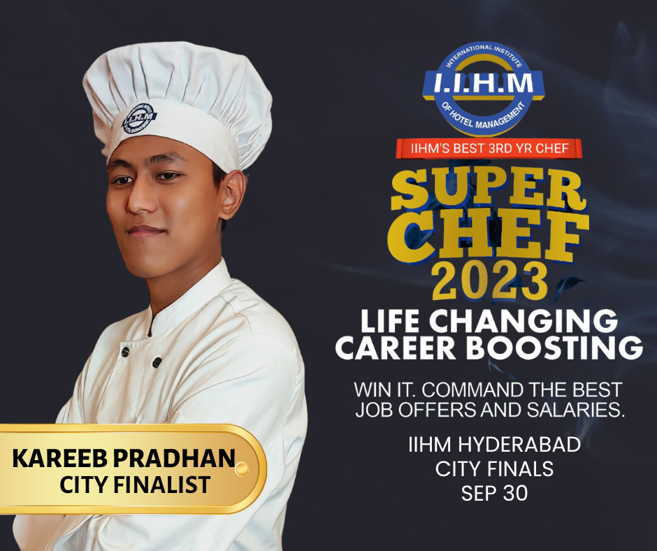 IIHM Hyderabad Congratulates Kareeb Pradhan for being Top 11 in Super Chef 2023 and Wishing you All the Best for City Finals.
#iihmhotelschool #iihmhyderabad #iihmbest3yrs #culinarycompetition #Hospitalityindustry #IIHM