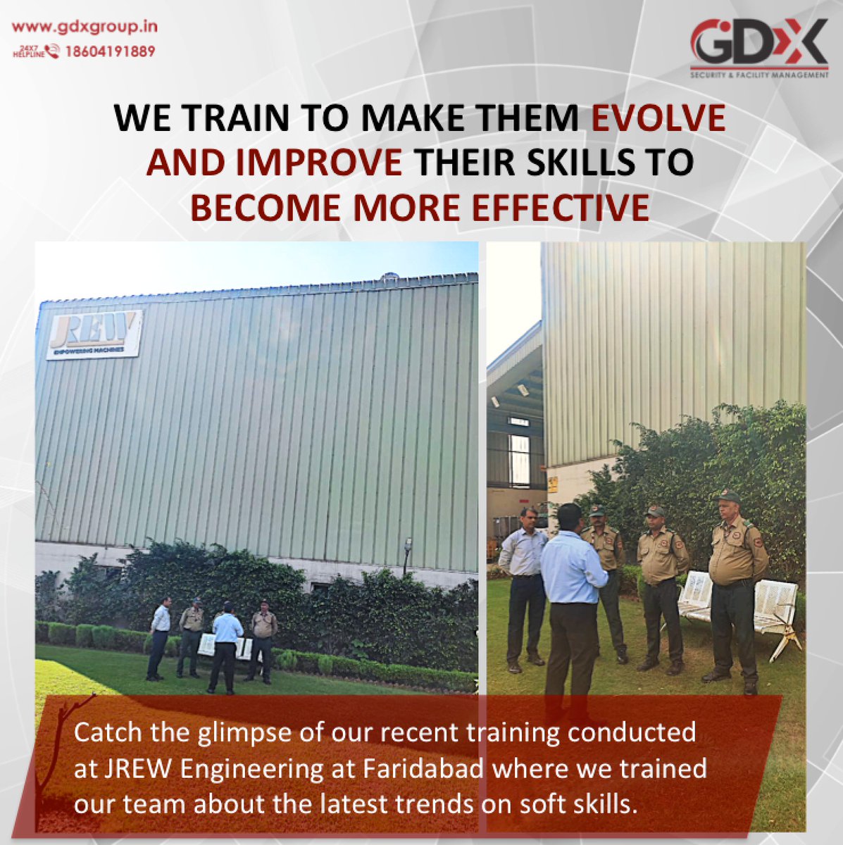 We train to make them evolve and improve their skills to become more effective. Catch the glimpse of our recent training conducted at JREW Engineering at Faridabad.
#GDXGroup #GDXtech #GDXuniqueservices #GDX37YearsofServiceExcellence #SecurityServices #GDXtraining