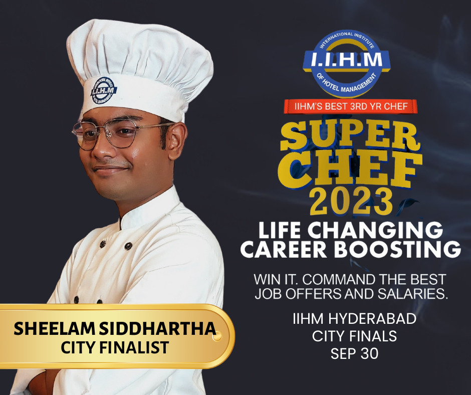 IIHM Hyderabad Congratulates Sheelam Siddhartha for being Top 11 in Super Chef 2023 and Wishing you All the Best for City Finals. #iihmhotelschool #iihmhyderabad #iihmbest3yrs #culinarycompetition #Hospitalityindustry #IIHM