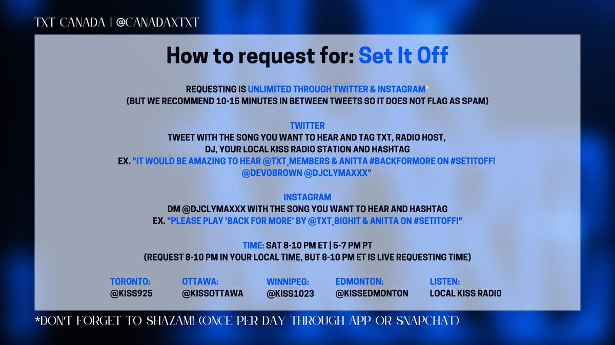 CANADAXTXT's tweet image. It's time for Set It Off 💙

Request @TXT_members #BackforMore + tracks like #DoItLikeThat and #SugarRushRide using #/SetItOff!

Listen on
📻 Your local KiSS radio station
💻 Currently kiss925.com or kissottawa.com
📱radioplayer.ca/app/