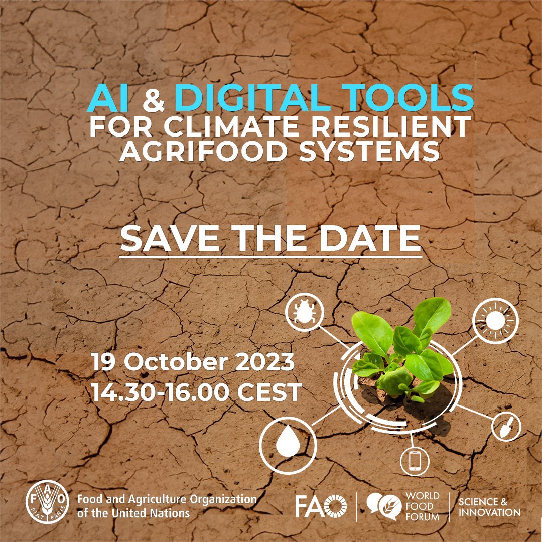 🌱 Join us @FAO special event ‘AI and #Digital Tools for Climate Resilient #AgriFood Systems at #SIF2023!

⏰19 October 14.30-16.00 CEST

🗓️Mark your calendars & Register👉🏾 shorturl.at/pGLV6

💡 Read more👉🏾 shorturl.at/kuBFU

#Digital4Impact #AI #ClimateResilience