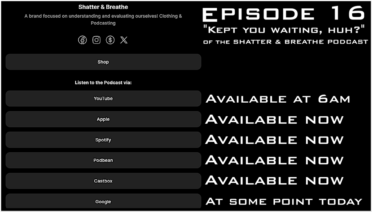 Shatter_Breathe's tweet photo. Listen to the long awaited return on Spotify, Apple, Podbean &amp; Castbox right now or listen to it tomorrow morning after 6:00am on YouTube! It will be available on Google Podcasts as well at some point today so if that's where you listen, keep an eye out for that!
#Podcast https://t.co/oqg0aIM0aw