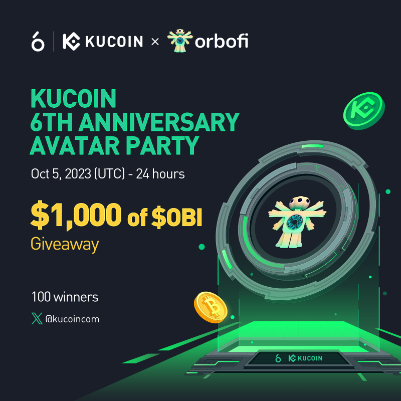 kucoincom's tweet photo. Day 4 beckons with $OBI rewards on X. Update that avatar &amp; join #KuCoin's Anniversary bash!

🎁 $1000 OBI (100 winners)
⏰ 24H

1️⃣ Follow @kucoincom &amp; @Orbofi
2️⃣ RT, ❤️, tag 2 friends + #KuCoinTurns6
3️⃣ Wear our Anniversary avatar
4️⃣ Fill up form⬇️

🔜More rewards up ahead!