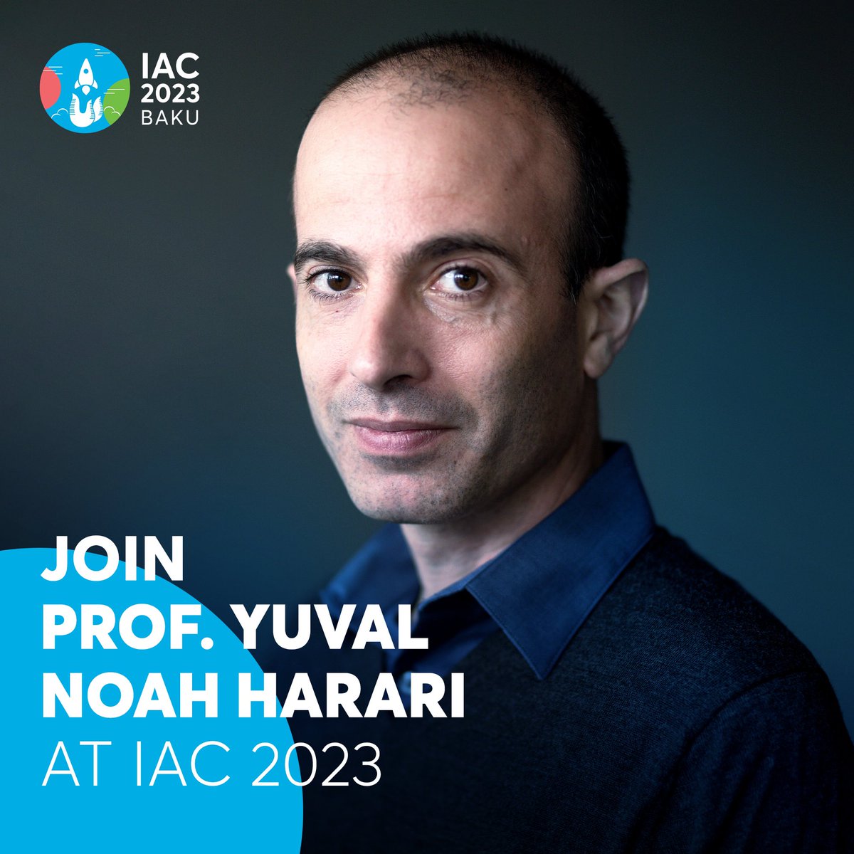 Iac2023's tweet photo. 🌟 Ready to welcome Prof. Yuval Noah Harari and other legends at #IAC2023! 📚 
Join us in Baku, Oct 2-6. Register via the link in bio. https://t.co/2bbhjcESm1