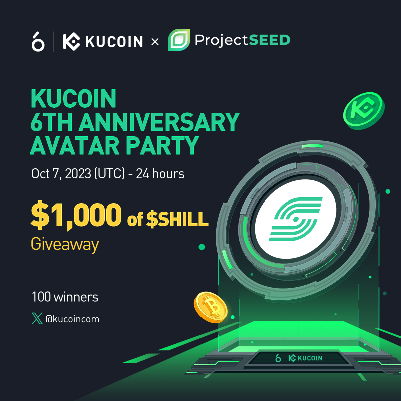 kucoincom's tweet photo. Climactic Day of our Avatar adventure on X! Celebrate #KuCoin's 6th anniversary and set your sights on $SHILL!

🎁 $1000 SHILL (100 winners)
⏰ 24H

1️⃣ Follow @kucoincom &amp; @ProjectSeedGame
2️⃣ RT, ❤️, tag 2 friends+ #KuCoinTurns6
3️⃣ Wear our Anniversary avatar
4️⃣ Fill up form ⬇️