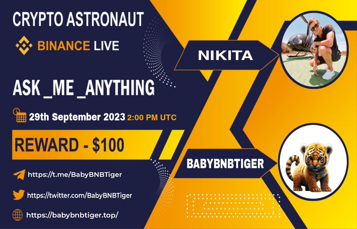 CryptoAs_TW's tweet photo. 📢 We're thrilled to announce our next #AMA with "BabyBNBTiger"on 29th,September,2023 at 2:00 PM UTC 

🏦𝗕𝗜𝗡𝗔𝗡𝗖𝗘 𝗟𝗜𝗩𝗘🏦

🏦Venue: https://t.co/44RXJ0UDCh

🏆 Reward Pool: $100

〽️Rules
Follow @CryptoAs_TW &amp; @BabyBNBTiger

~ Comment &amp; Like,Retweet &amp; Follow https://t.co/gL22cPeCzg