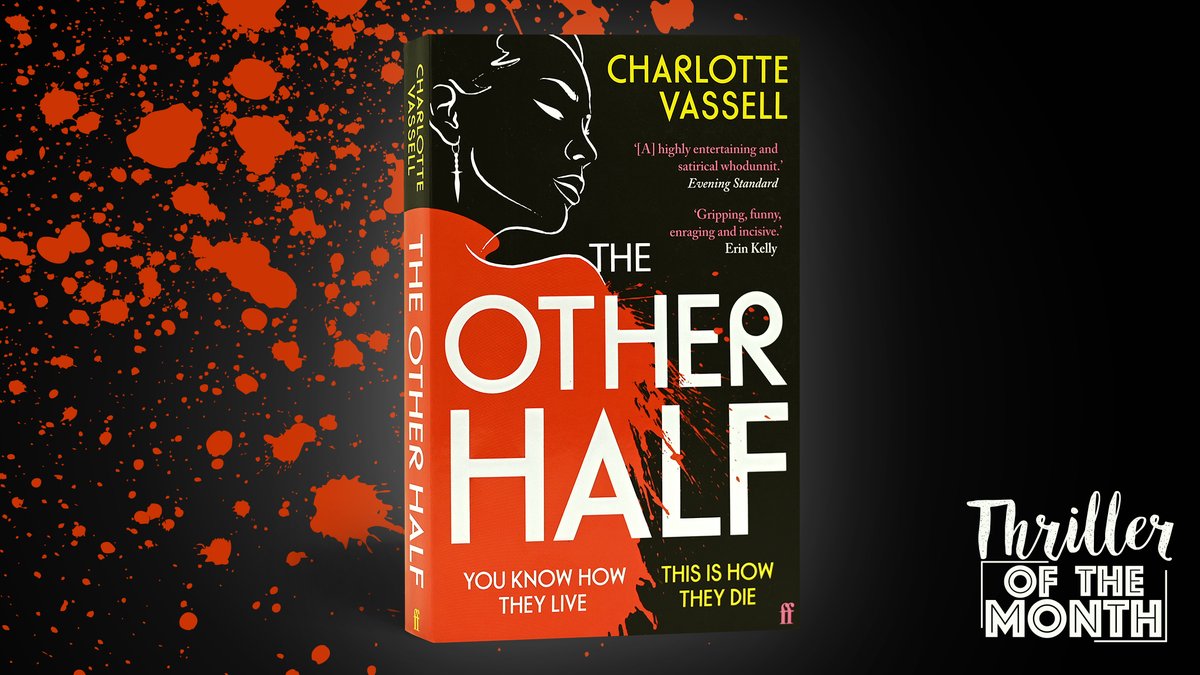 Following an ambitious young detective blocked by wealth and privilege at every turn of his investigation into a young woman's murder, our Thriller of the Month is @CharlotteVass17's witty, satirical and delightfully twisty The Other Half: bit.ly/3PXotX5 #BOTM