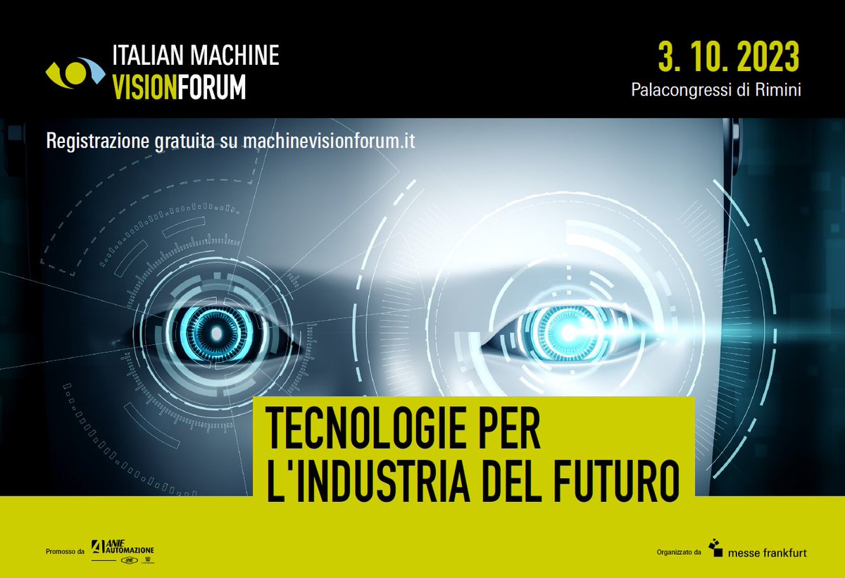 📢Visione artificiale, competitività, sostenibilità: i temi al centro di Italian Machine Vision Forum (Palacongressi  Rimini, 3/10). I principali attori della filiera forniranno una panoramica sull'evoluzione della tecnologia e le prospettive future. 
🔗👉machinevisionforum.it