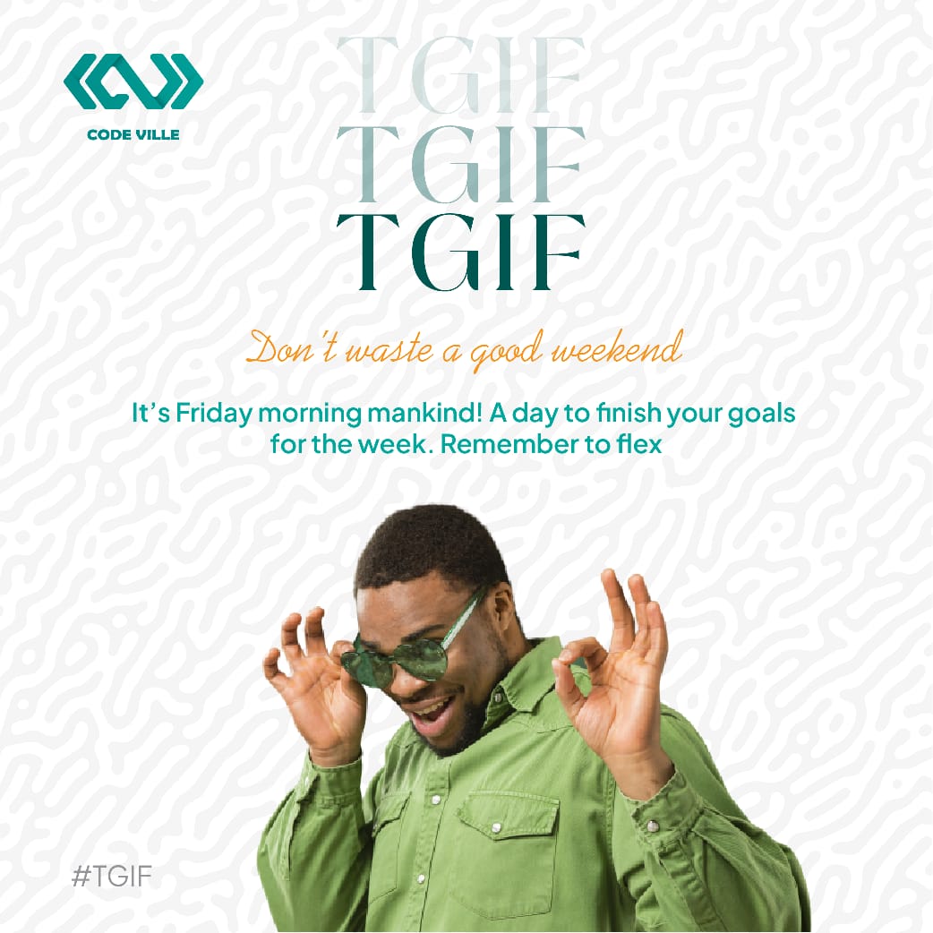 code_ville's tweet image. TGIF: Thank Goodness It's Flex-Day! 🎉 Finish strong and celebrate your weekly wins. 💪 #WeekeNdReady" | #100DaysOfCode | #softwaredevelopment| #React
  #EliminacaoAFazenda #JDOT #verydarkman | #NSPPD | Twyse | Alex Otti | Paypal| Congratulations Mayor Channels TV | My President