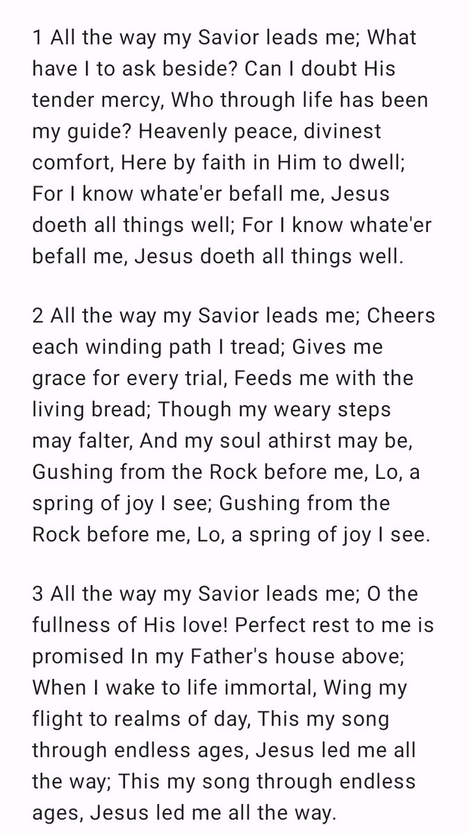 gnkenyatta's tweet photo. "All the Way My Savior Leads Me" is a hymn written by blind poet Fanny Crosby, expressing her deep faith and trust in God's guidance and provision. The lyrics reflect her contentment in following Jesus, finding comfort and joy in His presence despite life's challenges. https://t.co/4PJh6FVMei