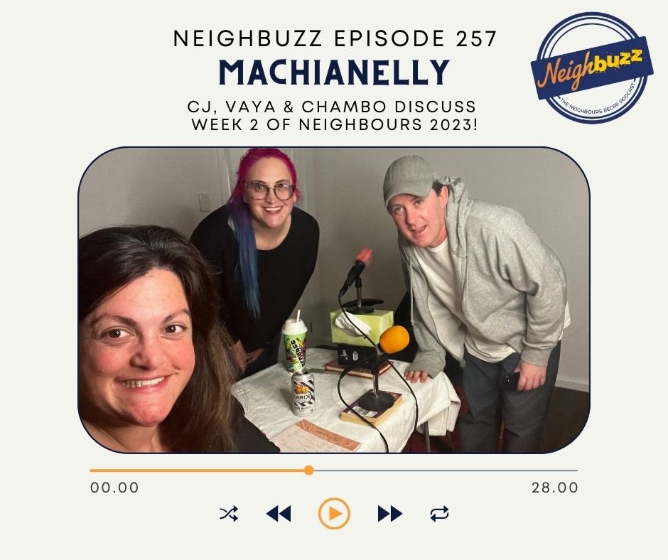 neighbuzzpod's tweet photo. Friday is #Neighbuzz day! New recap podcast episode is out: 'MachiaNelly.' And friend of the pod @ChamberlinM from @JunktimeAFLPod is back! #Neighbours https://t.co/QYSXD39Rlr https://t.co/g0F4yeHuuG