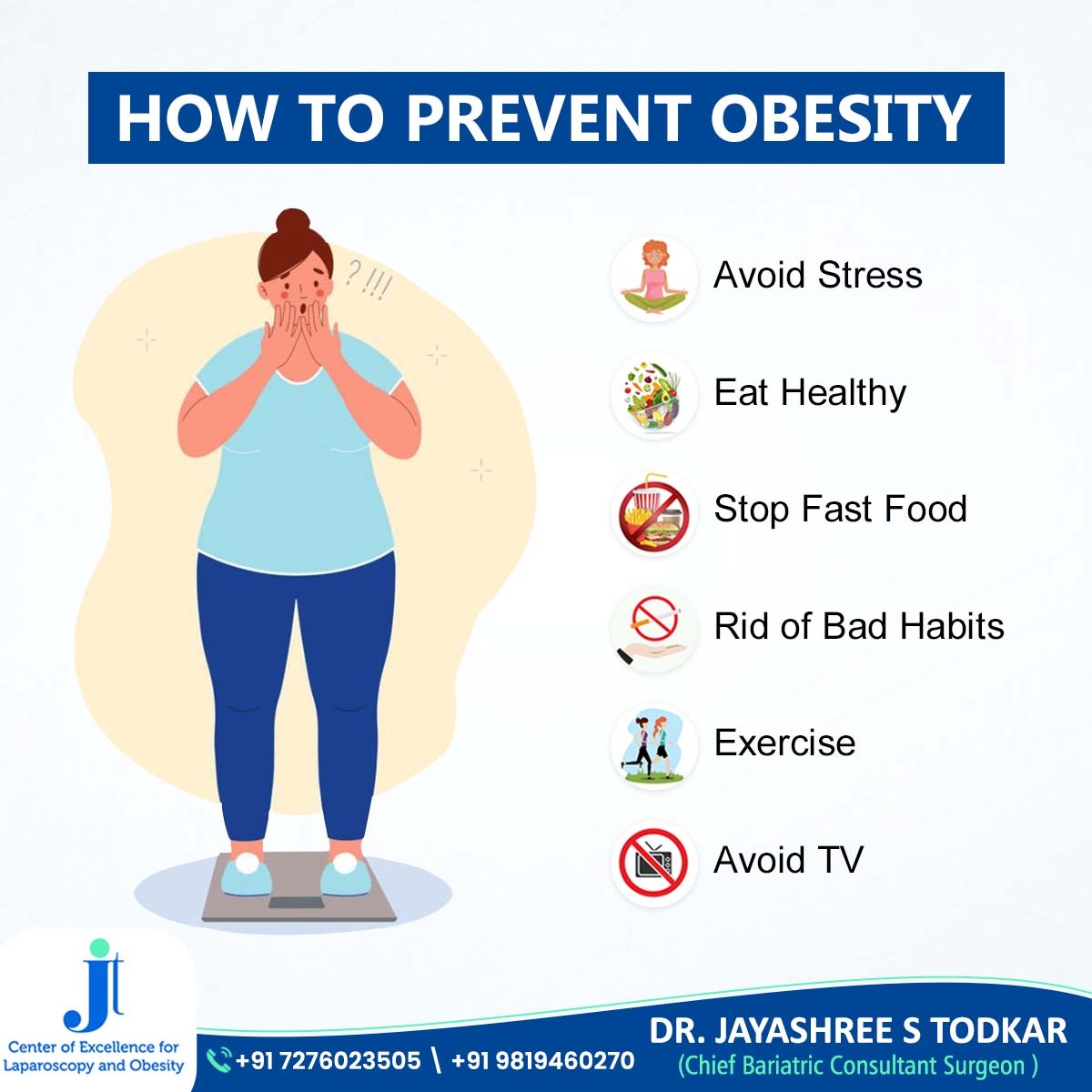 Dr_JTodkar's tweet photo. HOW TO PREVENT OBESITY
Avoid Stress
Eat Healthy
Stop Fast Food
Rid of Bad Habits
Exercise
Avoid TV
.
.
.
.
.
#HealthyChoices #FitnessGoals #EatClean #WellnessJourney #HealthyHabits #ActiveLifestyle #StressFreeLife #NoFastFood #ExerciseDaily #ObesitySolutions #DrJayashreeTodkar https://t.co/TxJv41kNWh