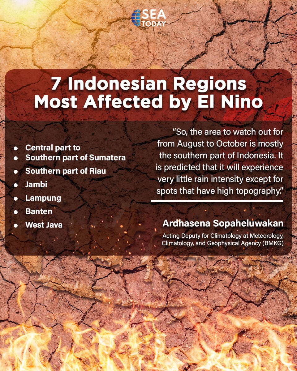 seatodaynews's tweet photo. A total of seven regions in Indonesia are predicted to be most affected by El Nino. The seven regions are the central part to the southern part of Sumatra, the southern part of Riau, Jambi, Lampung, Banten, and West Java.

Stay safe, #SEAtizens.

#SEATodayNews #Indonesia #ElNino https://t.co/JqvvFnHxZa