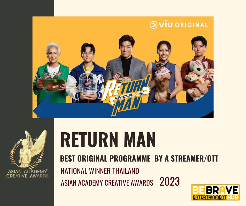 bebravehub's tweet photo. Return Man ยอดรักนักทวงคืน คว้ารางวัลชนะเลิศ Best Original Programme By A Streamer/ OTT ระดับประเทศ และเป็นตัวแทนประเทศไทยเข้าชิงต่อรอบระดับ Asia ในการประกวด Asian Academy Creative Awards 2023 

#ReturnMan #VIUOriginal #VIUThailand #BeBravehub #AsianAcademyCreativeAwards https://t.co/fQPTASe9xz