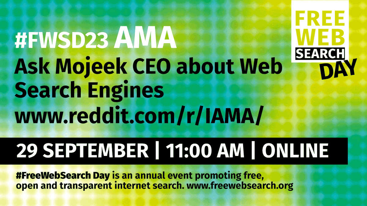 openwebsearch's tweet image. Today is international #FreeWebSearch Day #FWSD23!
Ask @ColinHayhurst, CEO of alternative search engine @mojeek, about Web Search Engines

⏰ 29 September, 11.00
AMA on Reddit
reddit.com/r/AmA