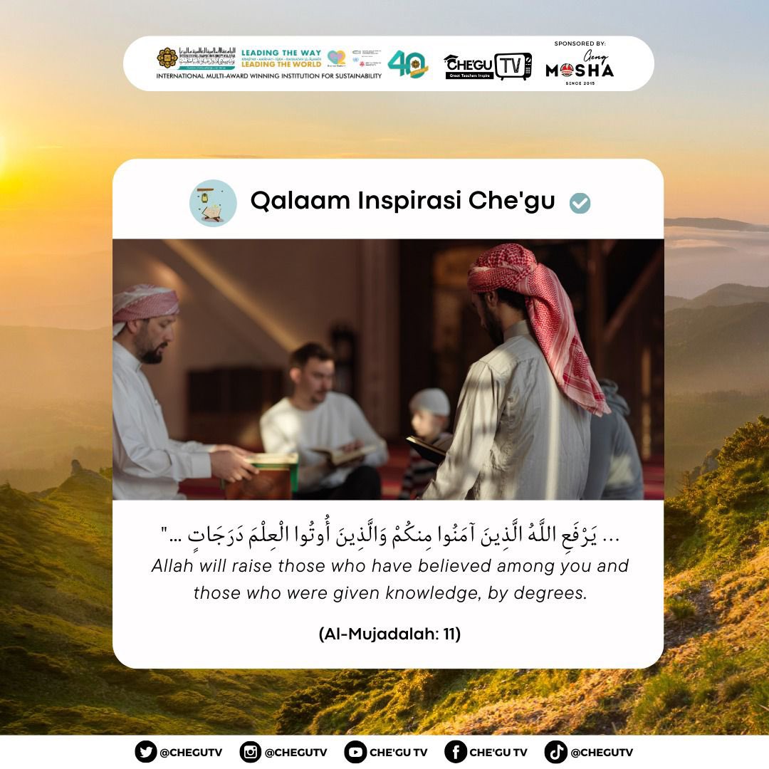 CheguTV's tweet photo. 📺 *[CHE’GU TV BATCH 05: QALAAM INSPIRASI CHE'GU]* 📺

Today's Topic: *Importance of Belief and Knowledge in Islam*

🔹🔹🔹🔹🔹🔹🔹🔹🔹🔹

Do follow us on our social media and stay updated with the latest content from Che'gu TV! 😉 https://t.co/1pXhrzjv5t