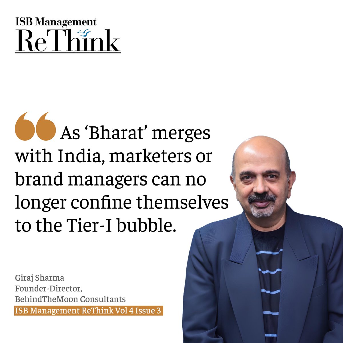 ISB Management ReThink (@isbmgmtrethink) on Twitter photo Giraj Sharma, Founder-Director, <a href="/BehindThe_Moon/">BehindTheMoon Consultants</a> Consultants, writes about why marketers need to identify the shift in perspectives and strategies to reach out to consumers beyond metropolitan cities.
#branding #marketing #bharat
<a href="/HiOnMoon/">Giraj</a> <a href="/ISBedu/">Indian School of Business (ISB)</a> <a href="/ISB_CEE/">ISB Executive Education</a> <a href="/TheISBAlumni/">ISB Alumni Association (ISBAA)</a> Giraj Sharma, Founder-Director, <a href="/BehindThe_Moon/">BehindTheMoon Consultants</a> Consultants, writes about why marketers need to identify the shift in perspectives and strategies to reach out to consumers beyond metropolitan cities.
#branding #marketing #bharat
<a href="/HiOnMoon/">Giraj</a> <a href="/ISBedu/">Indian School of Business (ISB)</a> <a href="/ISB_CEE/">ISB Executive Education</a> <a href="/TheISBAlumni/">ISB Alumni Association (ISBAA)</a>