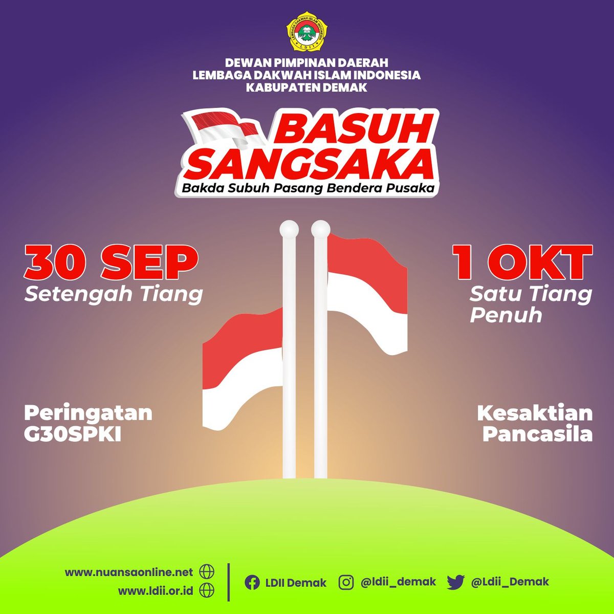 PcLdii's tweet photo. Basuh Sangsaka : 
Bakda Subuh Pasang Bendera Pusaka
#HariKesaktianPancasila
@Polres_Demak 
@dim0716demak 
@ldii_news 
@dpwldiijateng 
@prokompim_demak https://t.co/mRDNFiKsha