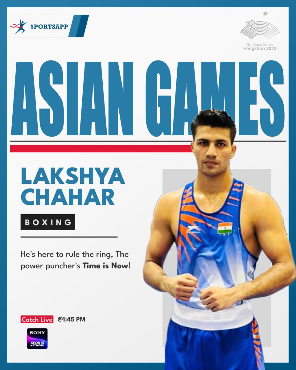 SportsApp_in's tweet photo. Don't Blink! The RING KA KING's Punching Prodigy is Here!

SportsApp's Exclusive Lakshya is ready for R16 #19thasiangames are you? 

Catch live @1.45PM
At @sonysportsnetwork
.
.
.
#boxing #Trending #AsianGames2022 #AsianGames https://t.co/gWvtQQwCCP