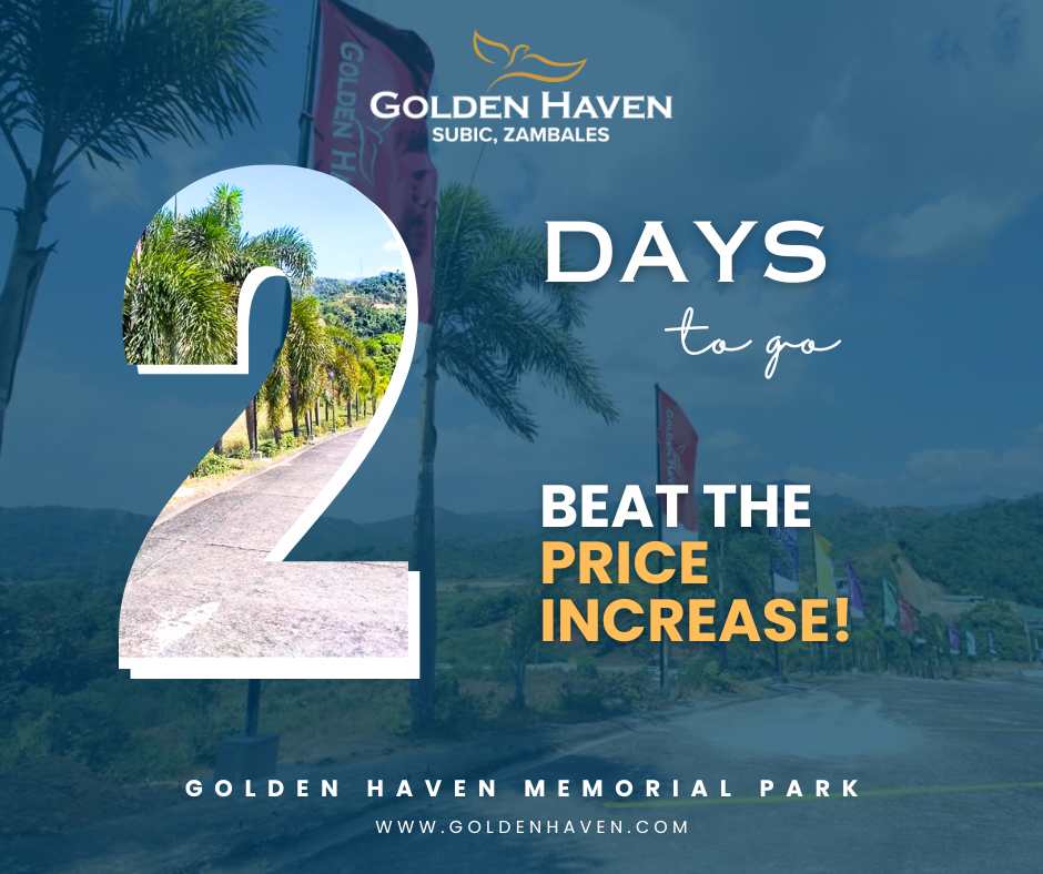 JosephDLAguilar's tweet photo. 2 days left. You can still reserve your lawn lot at Php 1,440 until September 30, 2023. 

You may also avail of our Family Estate unit at 1.4 M today, which will increase by 5-10% on Oct. 1, 2023. 

Message us to start your investment now.

#GoldenHavenSubic
#BeatThePriceIncrease https://t.co/hYTRFlZIaZ